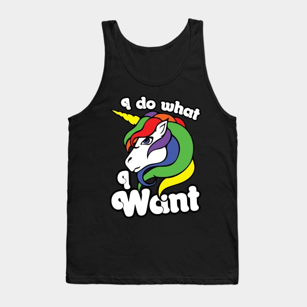 I do what I want unicorn Tank Top by bubbsnugg